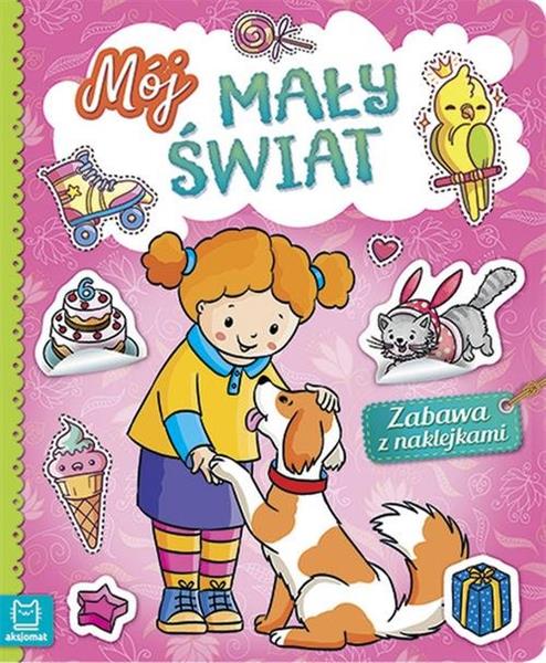 MÓJ MAŁY ŚWIAT. ZABAWA Z NAKLEJKAMI