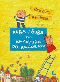 KUBA I BUBA CZYLI AWANTURA DO KWADRATU