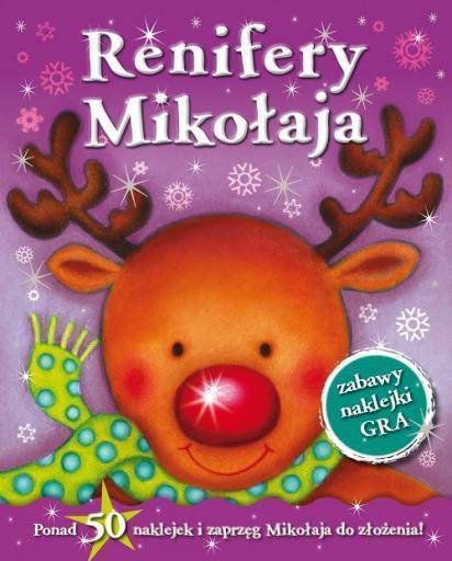 RENIFERY MIKOŁAJA. ZABAWY, NAKLEJKI, GRA