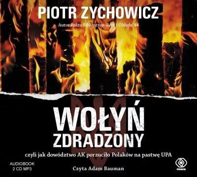 Wołyń zdradzony. Audiobook