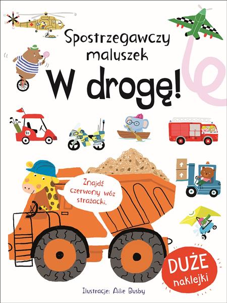 SPOSTRZEGAWCZY MALUSZEK. W DROGĘ!