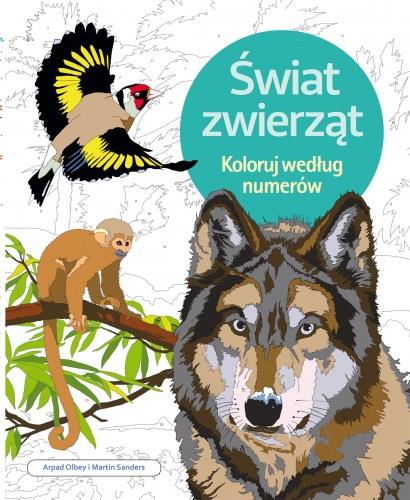 ŚWIAT ZWIERZĄT. KOLORUJ WEDŁUG NUMERÓW