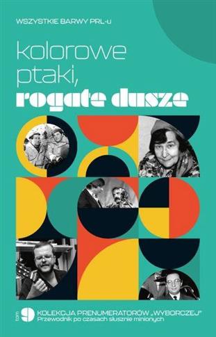 Kolorowe ptaki, rogate dusze