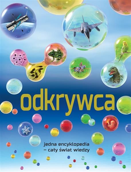 ODKRYWCA. JEDNA ENCYKLOPEDIA - CAŁY ŚWIAT WIEDZY!
