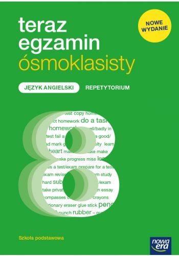 TERAZ EGZAMIN ÓSMOKLASISTY. JĘZYK ANGIELSKI