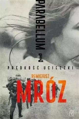 PRĘDKOŚĆ UCIECZKI. PARABELLUM. TOM 1 WYD. KIESZONK