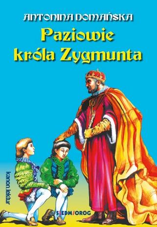 PAZIOWIE KRÓLA ZYGMUNTA