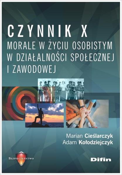 CZYNNIK X. MORALE W ŻYCIU OSOBISTYM, W DZIAŁALNOŚC