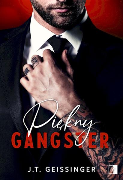 PIĘKNI GANGSTERZY. TOM 1. PIĘKNY GANGSTER