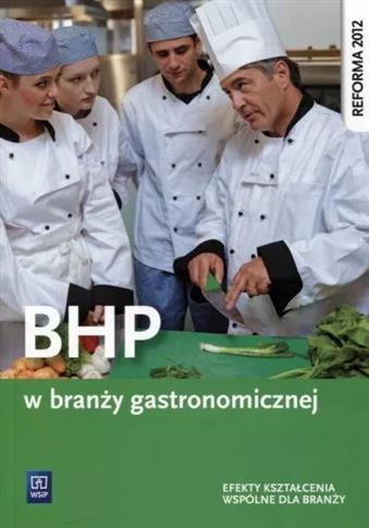 BHP w branży gastronomicznej. Efekty kształcenia w