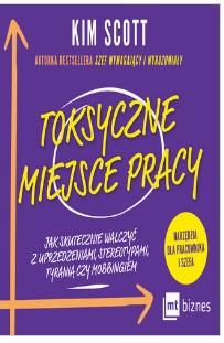 Toksyczne miejsce pracy. Jak skutecznie walczyć z