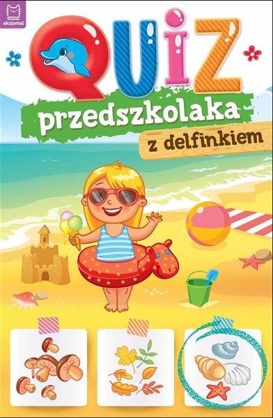 QUIZ PRZEDSZKOLAKA Z DELFINKIEM