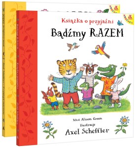 Pakiet Bądźmy razem. Książka o przyjaźni / Dobry, przyjazny świat