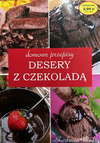 Desery z czekoladą. Domowe przepsiy
