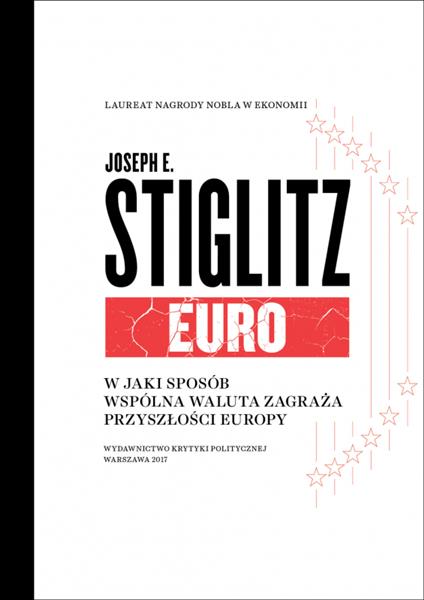 EURO. W JAKI SPOSÓB WSPÓLNA WALUTA ZAGRAŻA PRZYSZŁ
