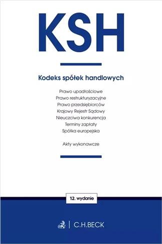 KSH. Kodeks spółek handlowych oraz ustawy towarzys