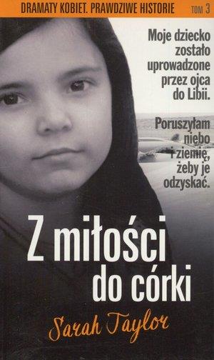 Z MIŁOŚCI DO CÓRKI. SERIA DRAMATY KOBIET