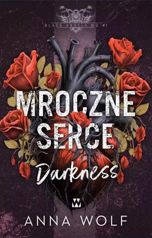 MROCZNE SERCE. DARKNESS