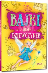 BAJKI DLA DZIEWCZYNEK GREG