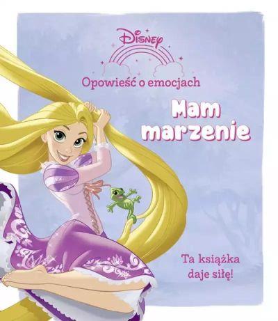 OPOWIEŚĆ O EMOCJACH. MAM MARZENIE. DISNEY