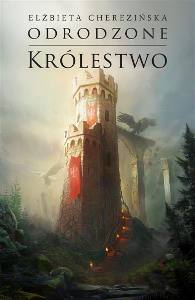 ODRODZONE KRÓLESTWO. TOM 5. ODRODZONE KRÓLESTWO