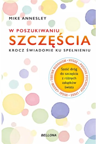 W POSZUKIWANIU SZCZĘŚCIA