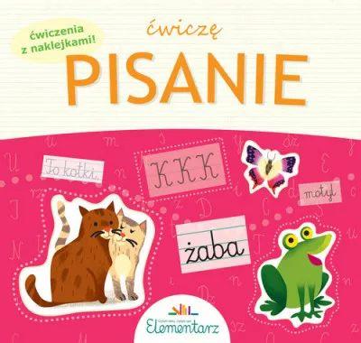Ćwiczenia do elementarza. Ćwiczę pisanie