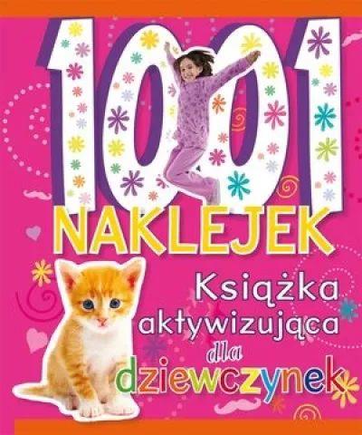 1001 naklejek. Książka aktywizująca dla dziewczyne