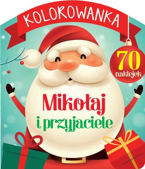 KOLOROWANKA MIKOŁAJ I PRZYJACIELE