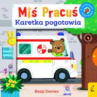MIŚ PRACUŚ. KARETKA POGOTOWIA