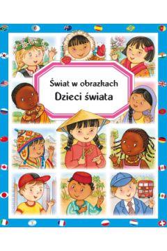 DZIECI ŚWIATA ŚWIAT W OBRAZ(FKO BR)KACH