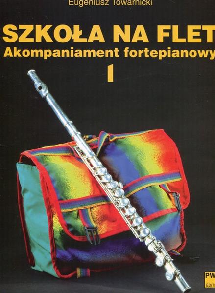 SZKOŁA NA FLET AKOMPANIAMENT FORTEPIANOWY 1 (DODRU
