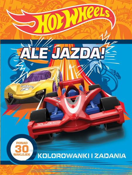 HOT WHEELS. ALE JAZDA! KOLOROWANKI I ZADANIA