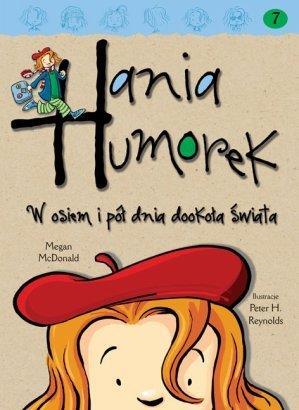 HANIA HUMOREK. TOM 7. W OSIEM I PÓŁ DNIA....