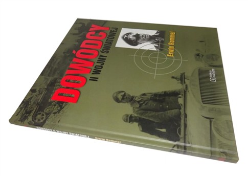 ERWIN ROMMEL DOWÓDCY II WOJNY ŚWIATOWEJ