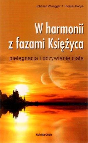 W HARMONII Z FAZAMI KSIĘŻYCA