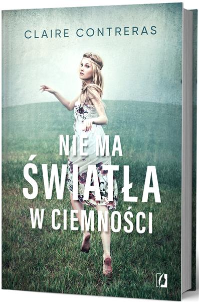NIE MA ŚWIATŁA W CIEMNOŚCI. TOM 1. CIEMNOŚĆ