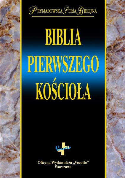 BIBLIA PIERWSZEGO KOŚCIOŁA