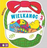 KOLOROWANKI WIELKANOC. KOSZYCZEK CZ.3