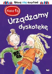 KLASA IB URZĄDZAMY DYSKOTEKĘ