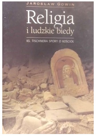 RELIGIA I LUDZKIE BIEDY/ DEDYKACJA AUTORA - JAROSŁ
