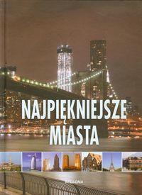 NAJPIEKNIEJSZE MIASTA