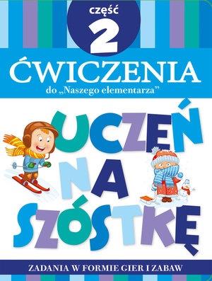 TECZKA UCZEŃ NA SZÓSTKĘ. ĆWICZENIA DO  NASZEGO?