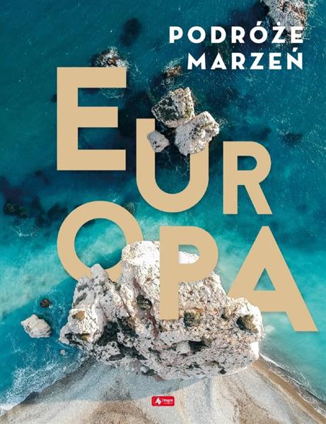 PODRÓŻE MARZEŃ. EUROPA 2020