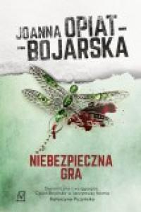NIEBEZPIECZNA GRA