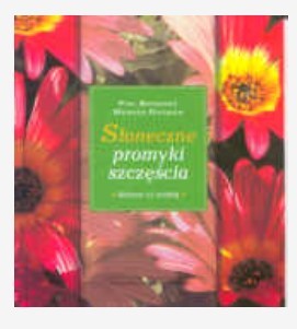 SŁONECZNE PROMYKI SZCZĘŚCIA