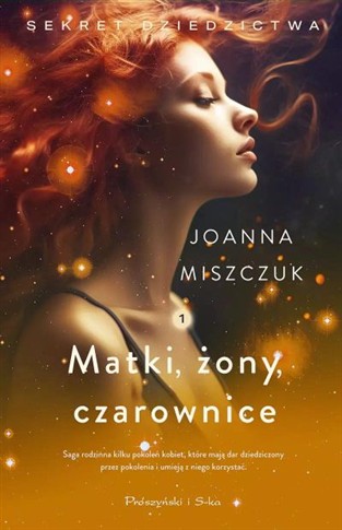MATKI, ŻONY, CZAROWNICE