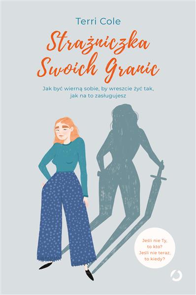STRAŻNICZKA SWOICH GRANIC.