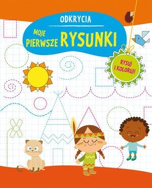 ODKRYCIA. MOJE PIERWSZE RYSUNKI