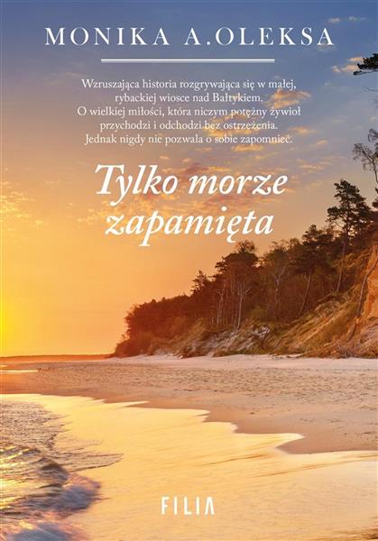 TYLKO MORZE ZAPAMIĘTA